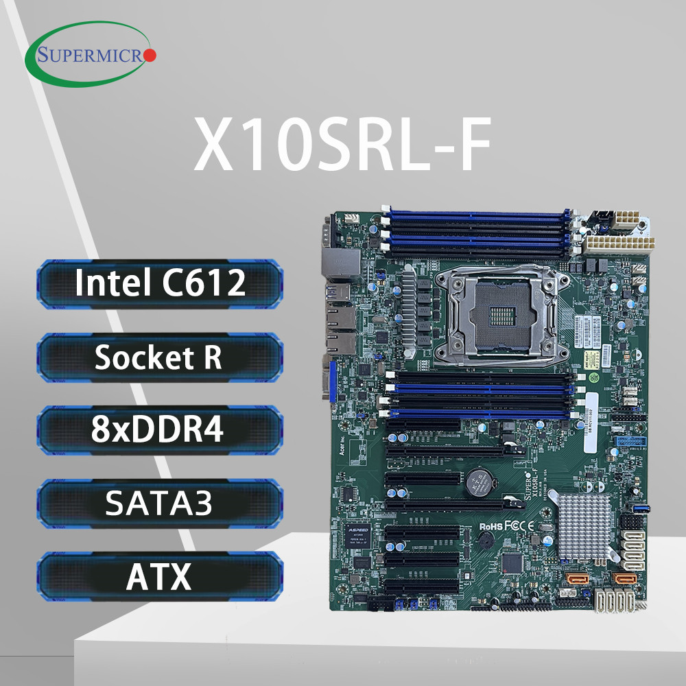 E5 2699 V4 - Supermicro X10SRL-F C612 マザーボード LGA 2011-3
